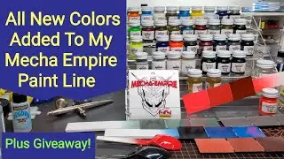 All New Colors Added To My Mecha Empire Paint Line - Plus Badger Airbrush Giveaway !!