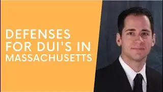 Massachusetts DUI Defenses
