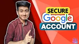 How to Secure Your GMAIL Account from Hacking in 2021? 🔥 Must Watch! PK's Tech Tube