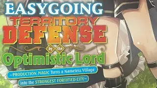 Manga Review Part 9: Easygoing Territory Defense By The Optimistic Lord
