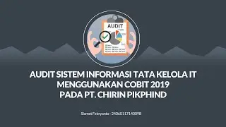 AUDIT SISTEM INFORMASI TATA KELOLA IT MENGGUNAKAN COBIT 2019