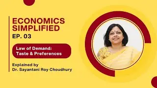 Economics Simplified &ndash; Episode 3: Law of Demand | Taste & Preferences