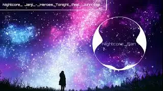 Nightcore ~ Janji_Heroes_Tonight_[feat_johnning]