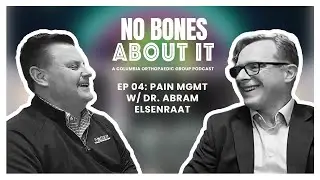 No Bones About It Podcast | A Chat w/ Dr. Elsenraat