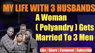 My Life With My Three Husbands | Woman (Polyandry) Marries Three Husbands #viralvideo #trending