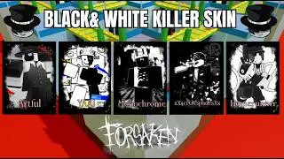 WINNING WITH BLACK AND WHITE KILLER SKINS IN [FORSAKEN]
