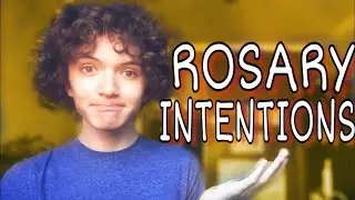 Having Intentions for the Rosary