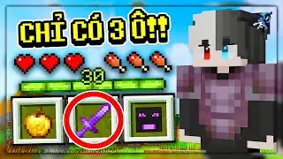 Siro Đánh Bại Minecraft Nhưng Chỉ Có 3 Ô Vật Phẩm Duy Nhất