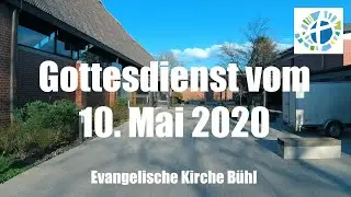 Familien-Gottesdienst aus der Evangelischen Kirche Bühl | 🌹 10.05.2020 🌹