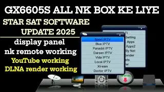 Gx6605s HW203 all NK box Mein Starsat Software Update | Starsat Software Update 2025 | Gx6605 HW203