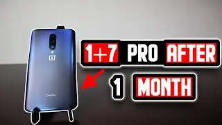 OnePlus 7 Pro 1 Month Review - They're Just Getting Started!