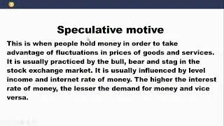 Motive of Holding Money | Part 4