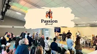2025 10 12 Passion Church 