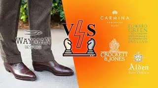 Bespoke VS Ready-to-wear - Wayman Bespoke VS Carmina, Edward Green, Crockett & Jones and Alden