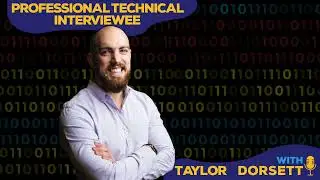 Episode #21.5 - Dan Kaplan - Professional Technical Interviewee with Taylor Dorsett