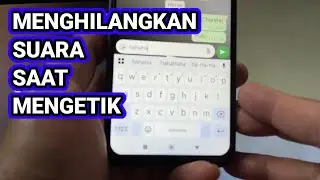 Tutorial Menghilangkan Suara Ketikan Keyboard di Android - Cara Cepat & Simple (2025)