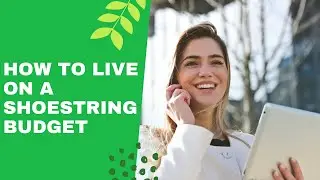 Living On A Tight Budget