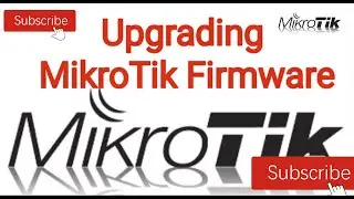 How to Upgrade Mikrotik Firmware