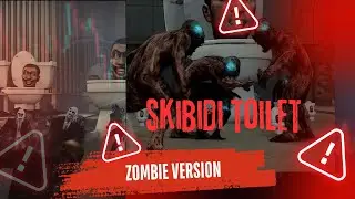 skibdi toilet zombie version 🧟&zwj;♀️