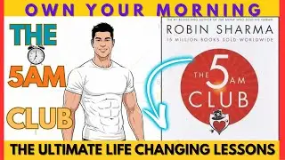  MORNING HABITS OF MOST SUCCESSFUL PEOPLE| THE 5 AM CLUB BOOK SUMMARY|
