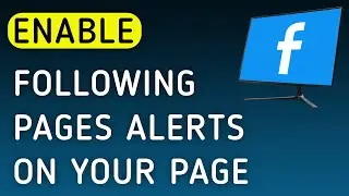 How To Enable Following Pages Notifications On Your Page On Facebook App On PC (New Update)
