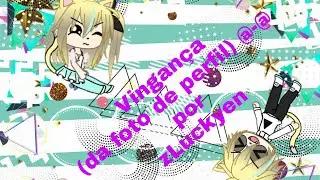 Vingan&ccedil;a (por me colocar no potinho) | zLuckyen