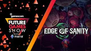 Edge of Sanity - Announcement Trailer - Future Games Show Gamescom 2022