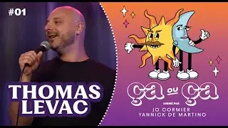 Ça ou Ça Ép.1: Thomas Levac