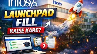 Infosys Launchpad Form Filling Full Tutorial | Beginners ke liye
