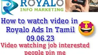 How to watch video in ROYALO ADS in Tamil