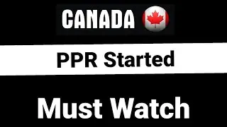 PPR | Canada visa updates 2021| Canada immigration updates 2021| Canada student visa updates 2021