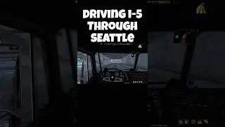 FPV Driving Tractor Trailer on I-5 Through Seattle #shorts #youtubeshorts #americantrucksimulator