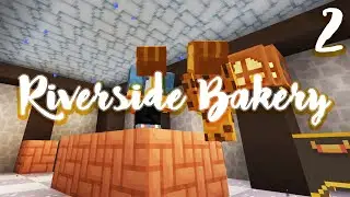 THE MUFFIN MAN - RIVERSIDE BAKERY (EP.2) w/ OMGCookie