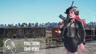 PUBG Theme Song (Trap Remix)