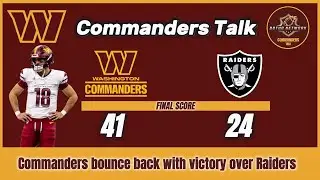 **POST GAME REACTION** Commanders vs Raiders:  Week 3 │ Commanders Talk on BBTHD Network