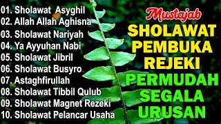 KUMPULAN SHOLAWAT VIRAL TERBARU 2026 | SHOLAWAT JIBRIL PEMBUKA REJEKI, SHOLAWAT BUSYRO, NARIYAH