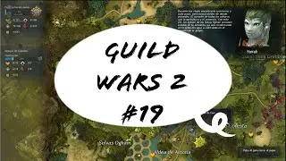 Guild Wars 2 - Directo #19 [Todas Gamers]