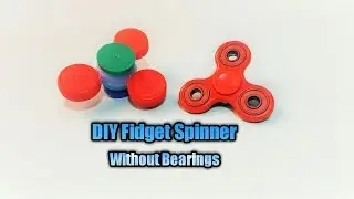 How To Make a Fidget Spinner Without Bearings /DIY Spinner Toy