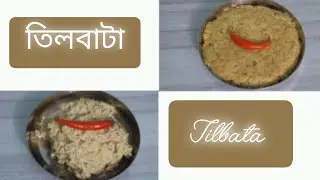 দুটি পদ্ধতিতে সহজ ও সুস্বাদু তিলবাটা/Tilbata easy and tasty Sesame Seeds Recipe 