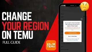 How to Change Region on Temu App