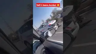 Terrible accident of Swift and Innova crysta 😱 #shorts