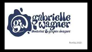 Gabrielle Wagner: Illustrator and Graphic Designer, Portfolio 2022