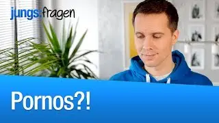 Pornos! Sch&auml;dlich? | jungsfragen.de