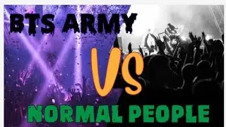 BTS army VS NORMAL PEOPLE #Bts #army #Bangtan #Btsarmyedit #RamyVSnormal 23December2022 12:31 AM