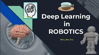 Deep Learning In Robotics || Smart Robotics || ~xRay Pixy