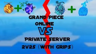 [Grand Piece Online] Private Server Homie 2v2s