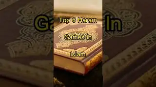 Top 6 Haram Games In Islam #shorts #islam #muslim #haram