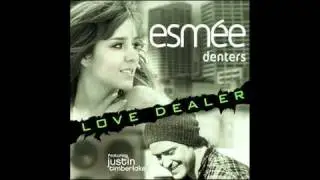 Love Dealer (Chew Fu Remix) - Esmee Denters & Justin Timberlake