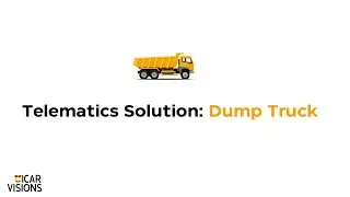 Exclusive solution for Dump Truck monitoring