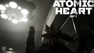 Atomic Heart - (Full Game Playthrough Part 4) - Converting Dead Bodies?